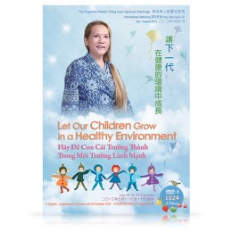 Video-1024(1,2,3) Let Our Children Grow in a Healthy Environment